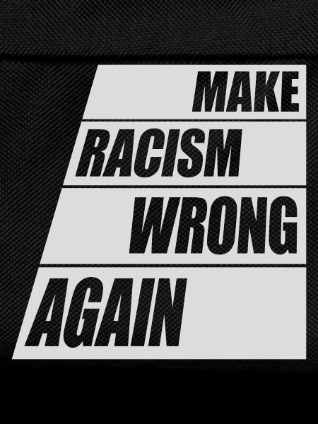 make racism wrong again