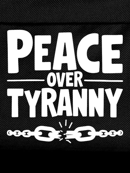 Peace Over Tyranny Chain Breaks