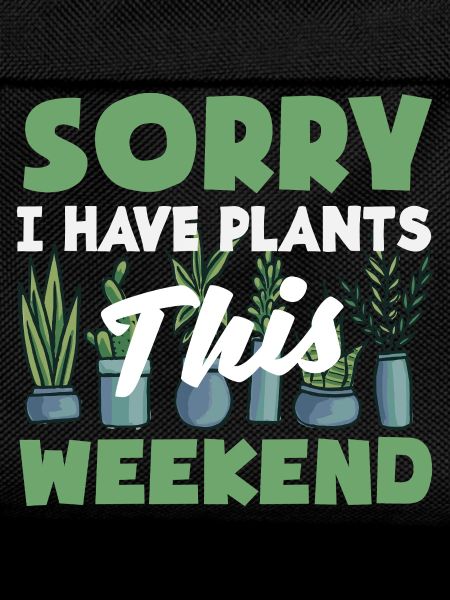 Plant Lover Plants This Weekend