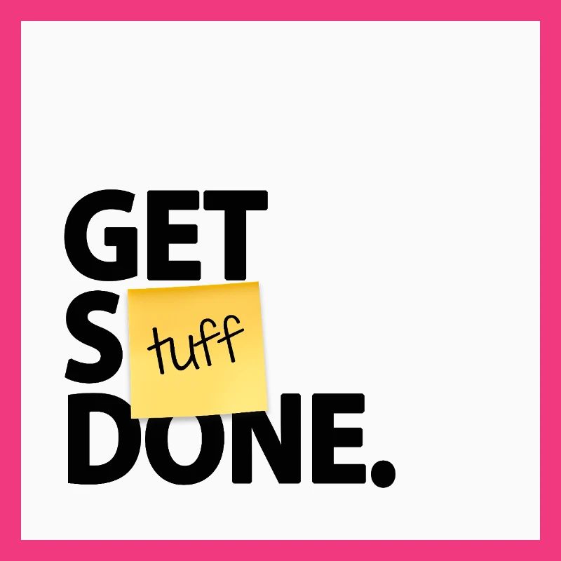 Get Stuff Done Funny Office Motivational Design