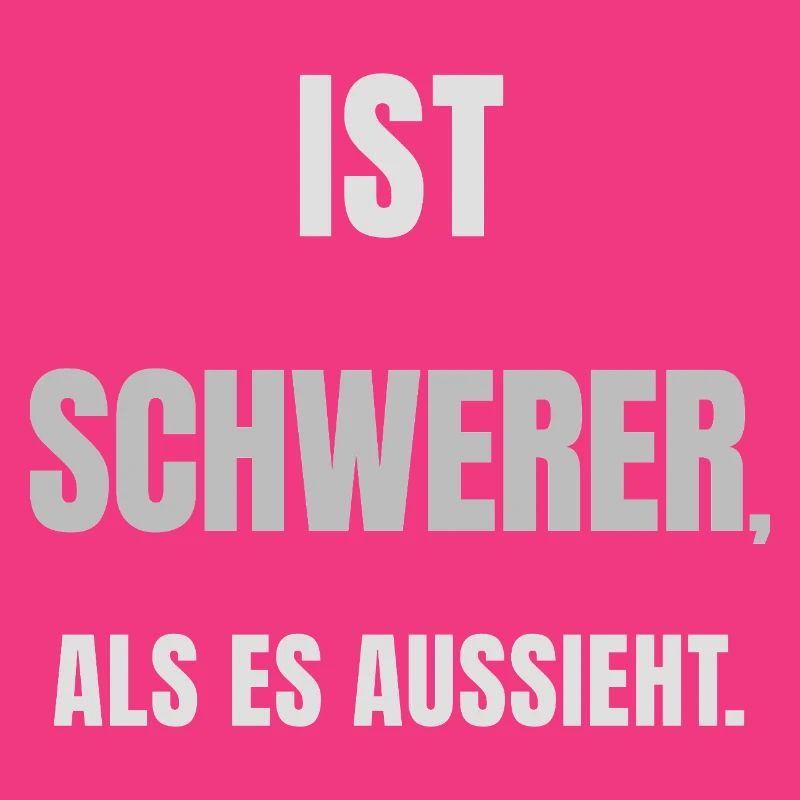 IST SCHWERER, ALS ES AUSSIEHT. – Helles Design