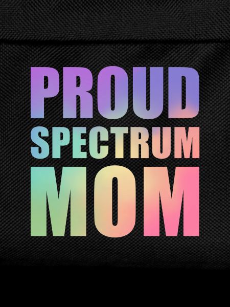 Proud Spectrum Mom