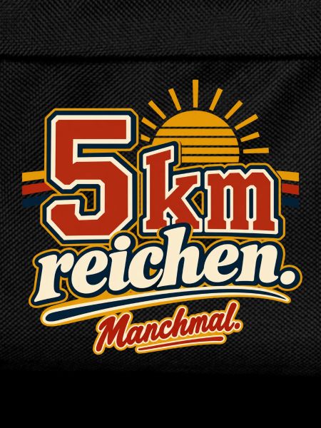 5 km reichen – Jogginghumor