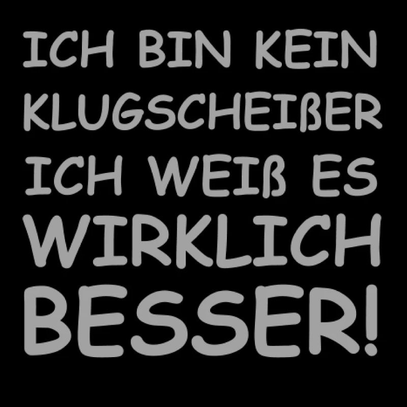 Lustiger Klugscheißer Spruch