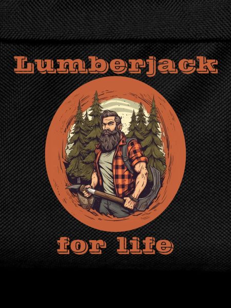 Lumberjack for life