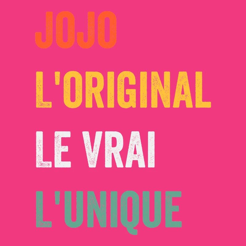 Vorname jojo Das Original Das Original Das Echte Das einzigartige Jojo