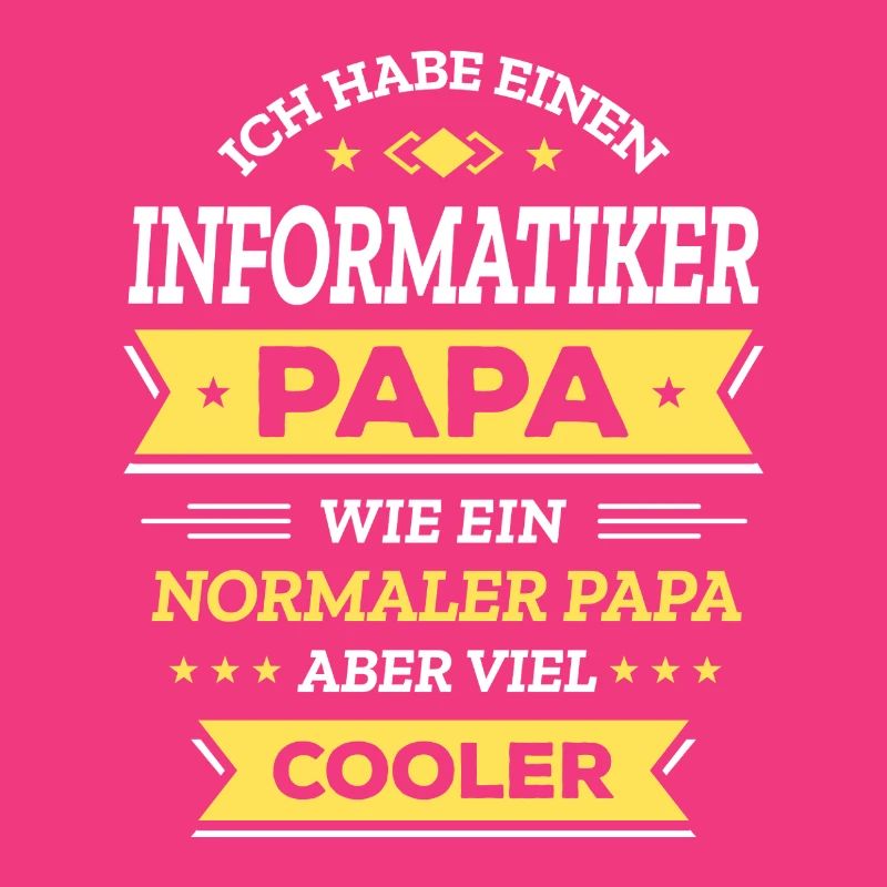 INFORMATIKER PAPA: COOL, TECH, DIGITAL, SMART