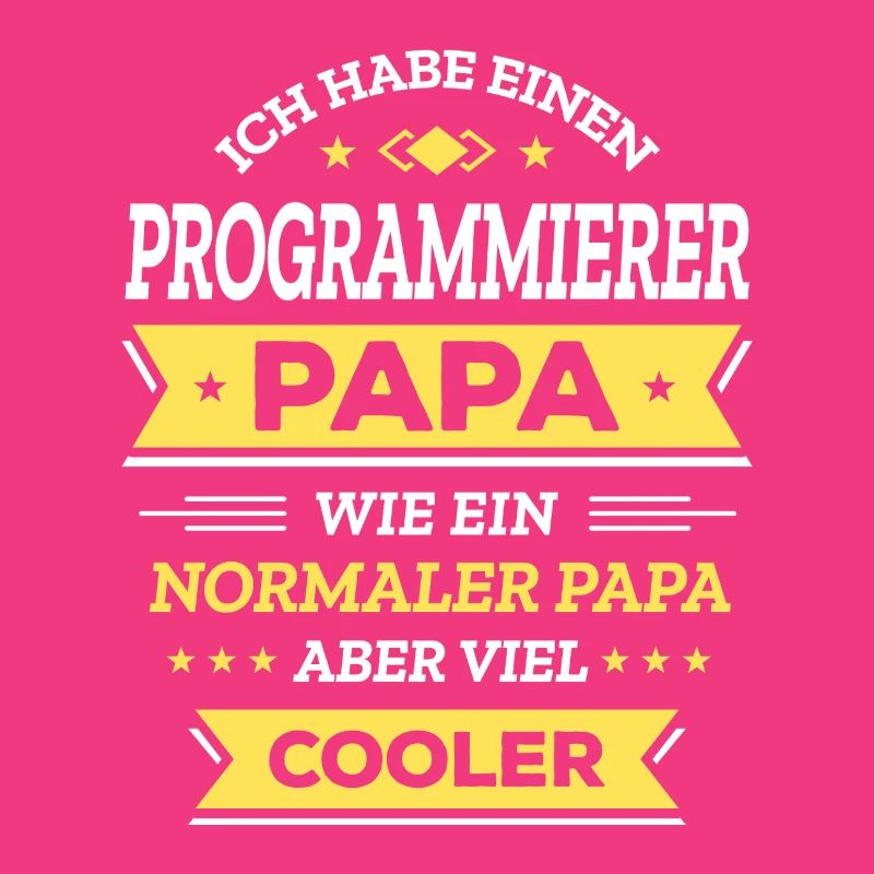 PROGRAMMIERER PAPA: COOL, TECH, DIGITAL, INNOVATIV