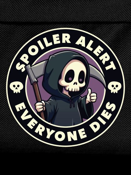 Spoiler alert everyone dies