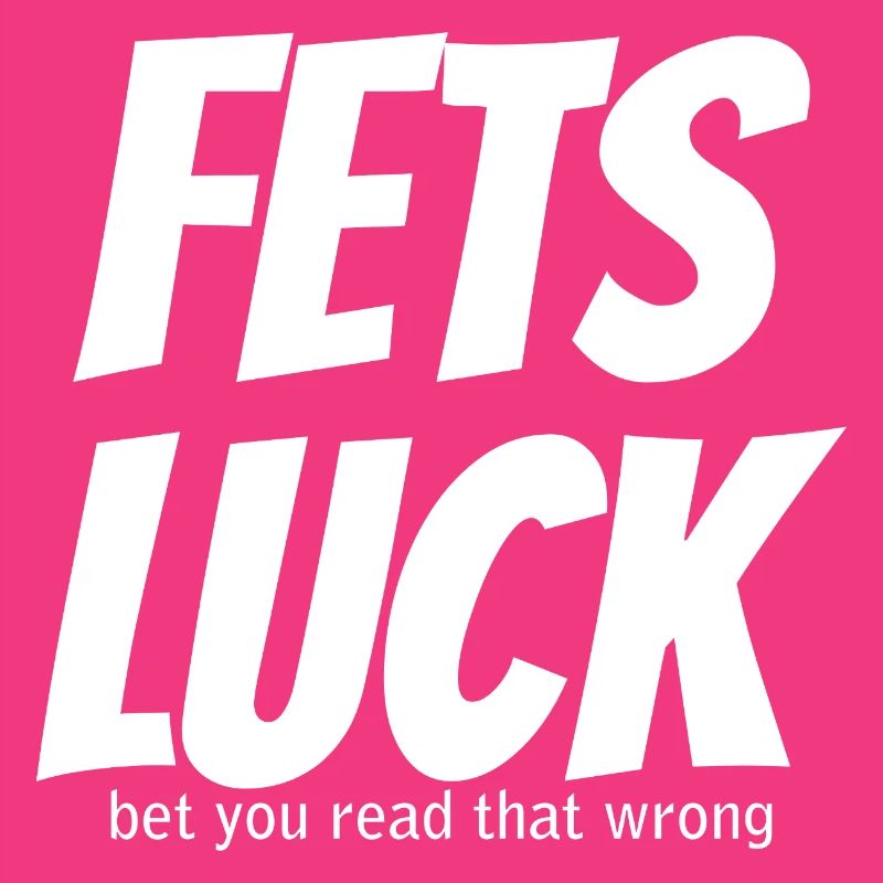 Fets Luck Meme