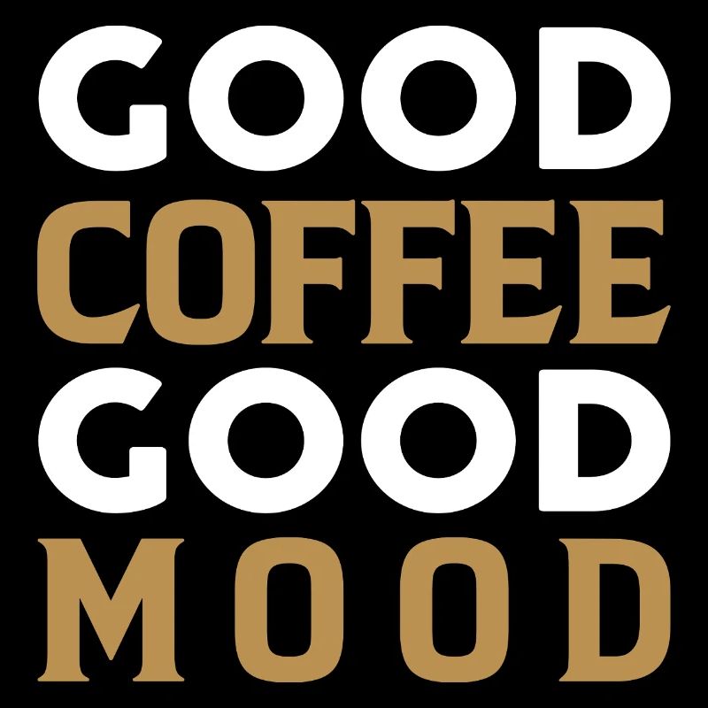Good coffee, good mood