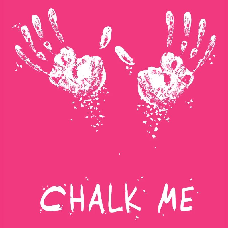 Handprint Chalk Me Daddy - Boulder/ Climbing Pun