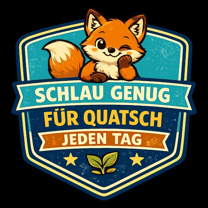 Schlauer Fuchs Quatsch Jeden Tag