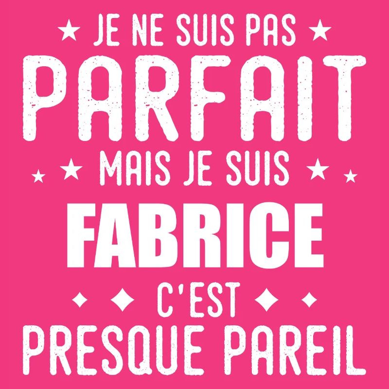 Fabrice: authentic, imperfect, top, perfection