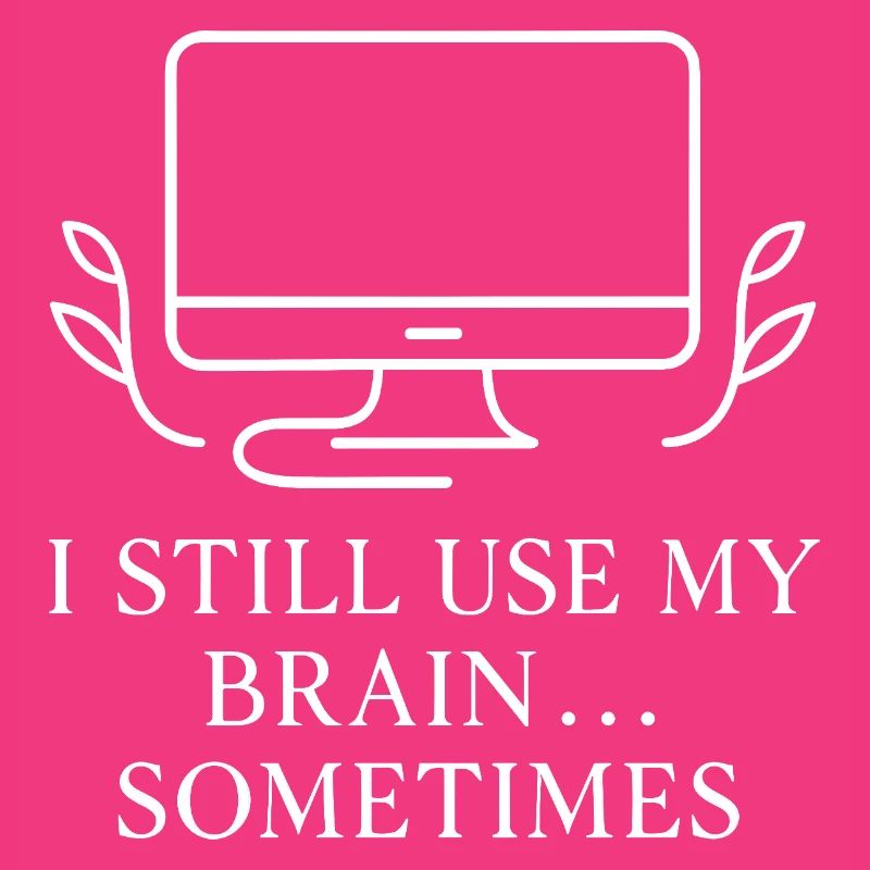 Brain User Sometimes
