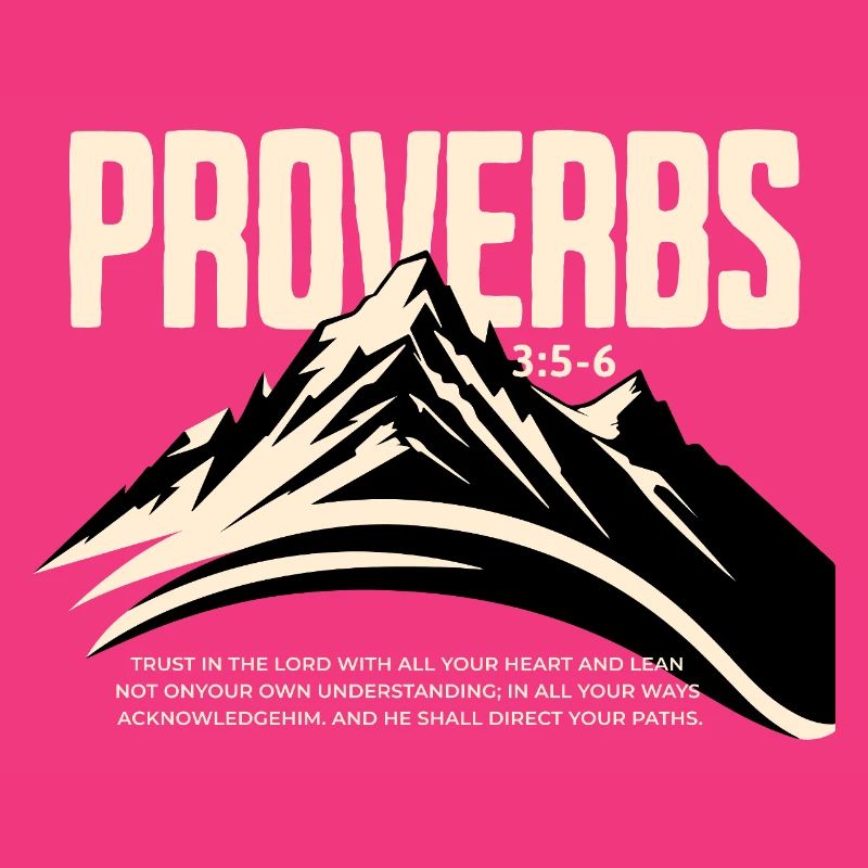 Proverbs 3 5 6 Trust Mr. Berg Faith