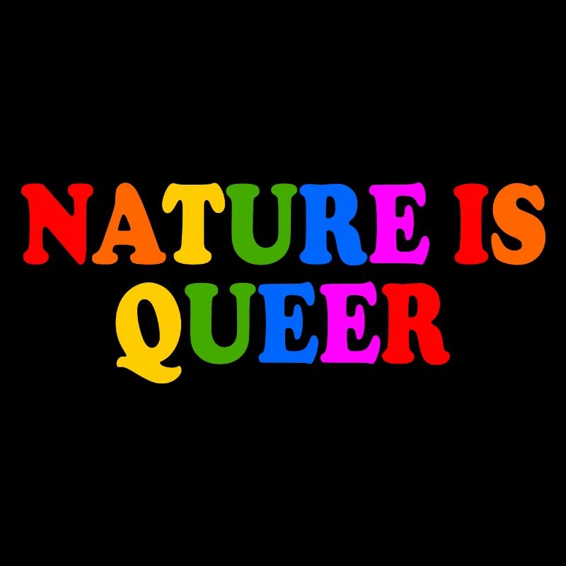 Nature is queer