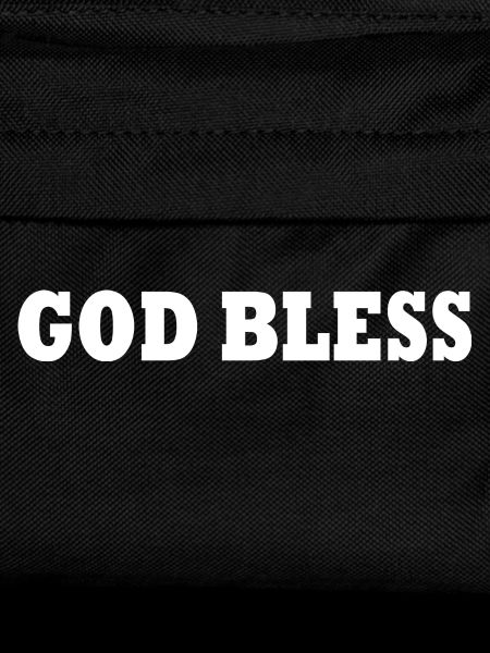God bless