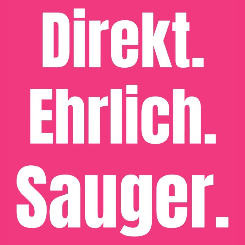 Direkt Ehrlich Sauger Statement