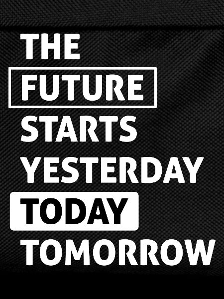The Future starts Today (dark)