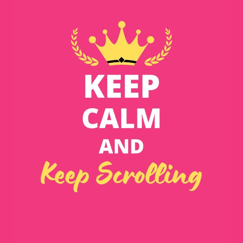 "Keep Calm and Keep Scrolling" - Screen Addict