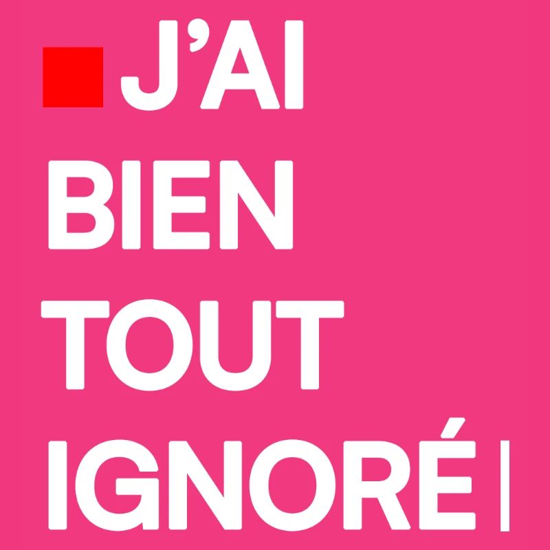 J’AI BIEN TOUT IGNORÉ | Humour autodérision