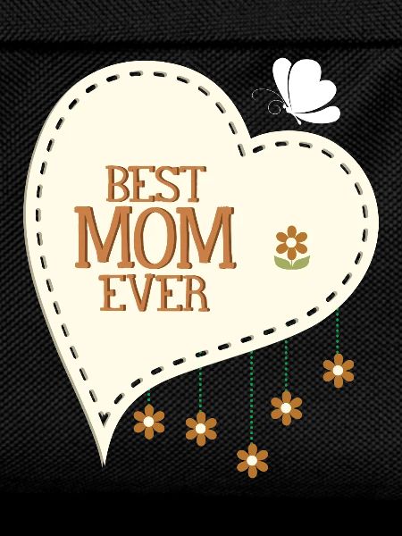 Best Mom Ever