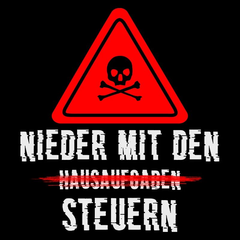 Nieder mit den Steuern