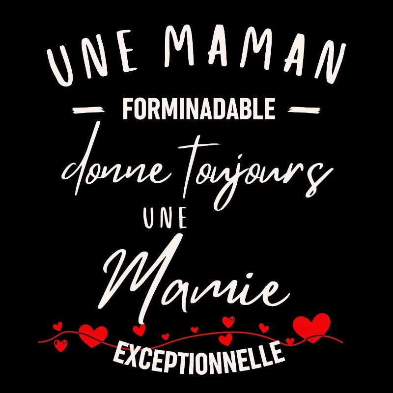 Maman Formidable et Mamie Exceptionnelle