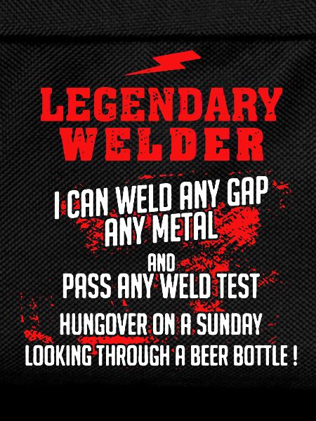 Legendary Welder
