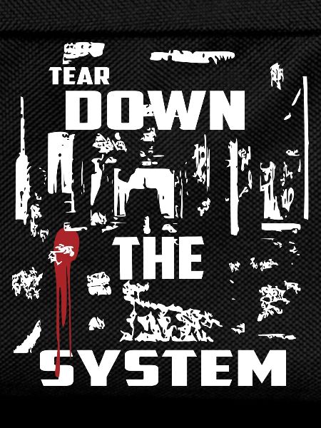 Destroy the system
