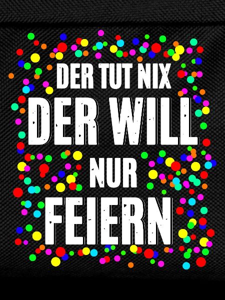 Der Will Feiern