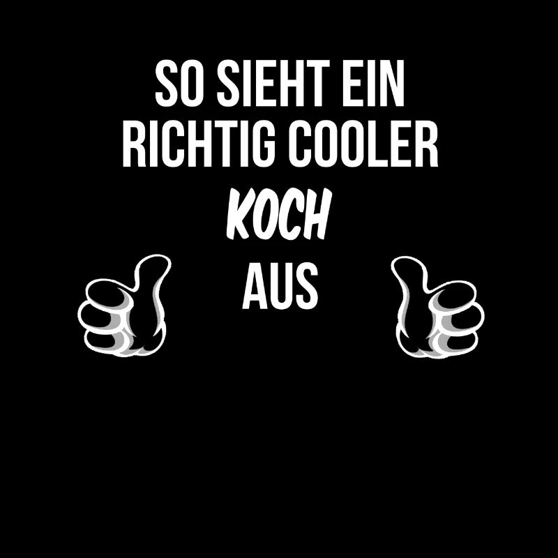 so sieht ein richtig cooler koch aus