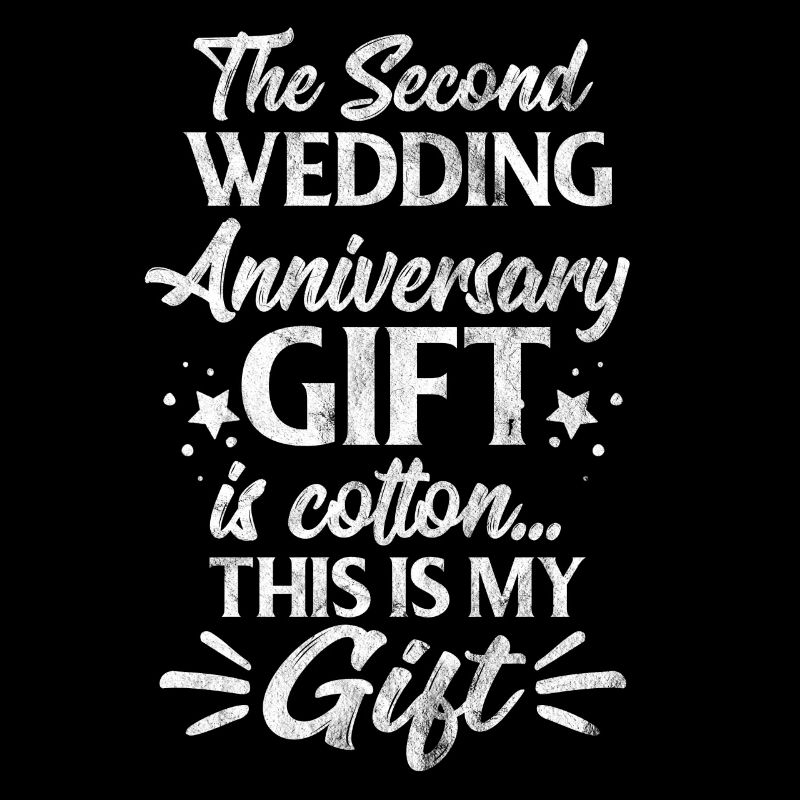 Shirt as a gift for second wedding anniversary