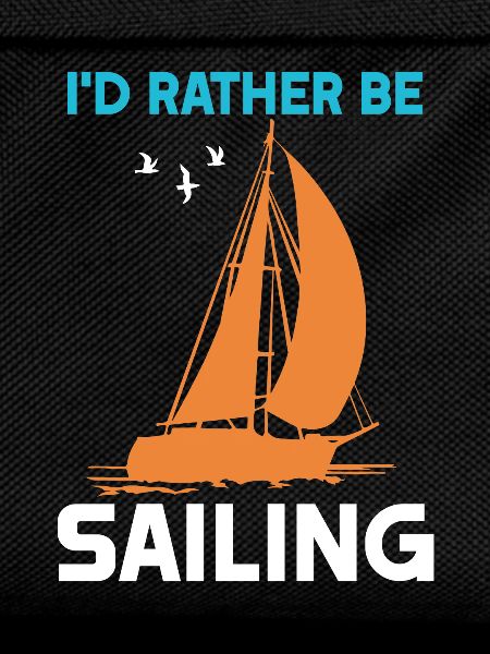 I'd rather be Sailing