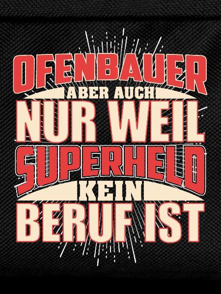 Ofenbauer Superheld