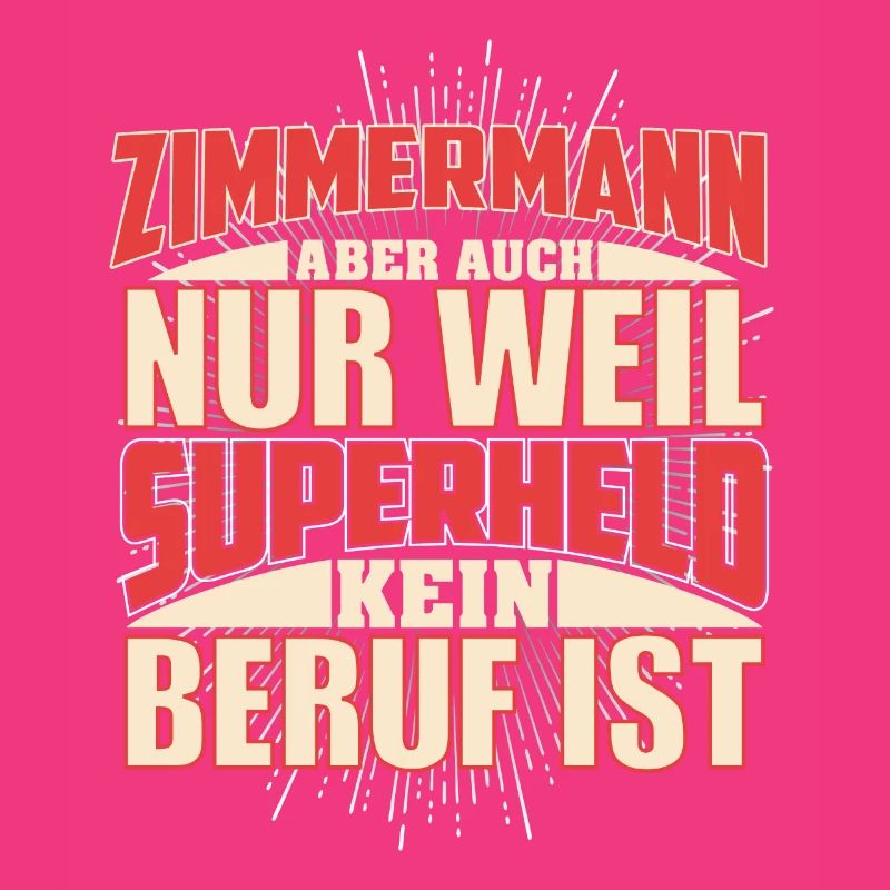 Zimmermann Superheld