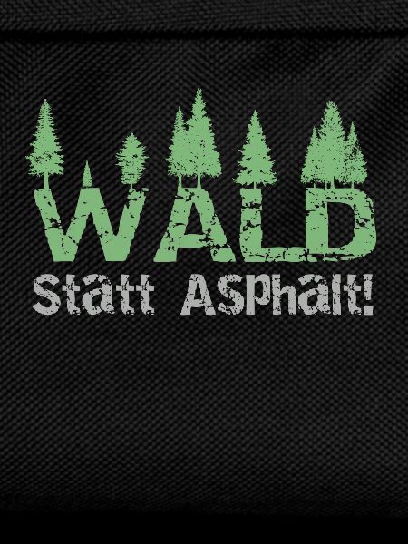Wald statt Asphalt