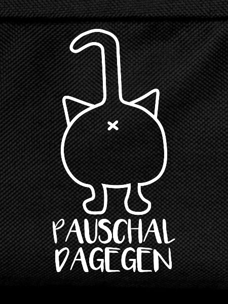 Pauschal dagegen