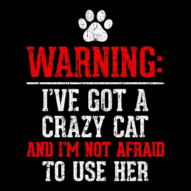 Remarque: t-shirt de chat fou. Commandez ici.