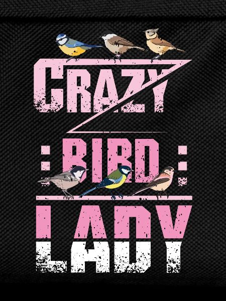 Crazy Bird Lady