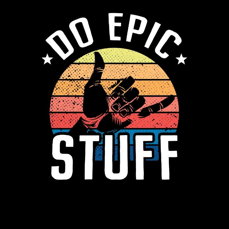 Do Epic Stuff Surfer Surfing Shaka Windsurfer Surf