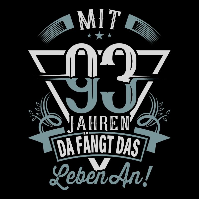 93. Geburtstag Da Fängt Das Leben An