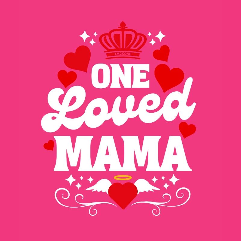 Eine geliebte Mama - Muttertag - Valentinstag