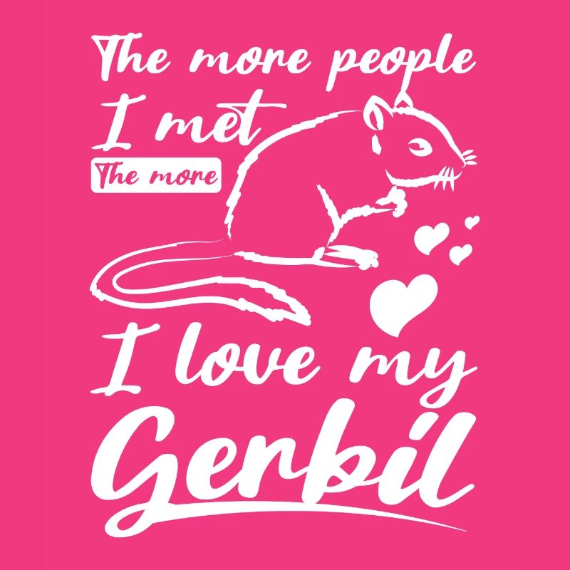 Plus je rencontre de gens, plus j’aime ma gerbille