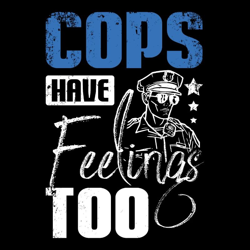 Cops have feelings too
