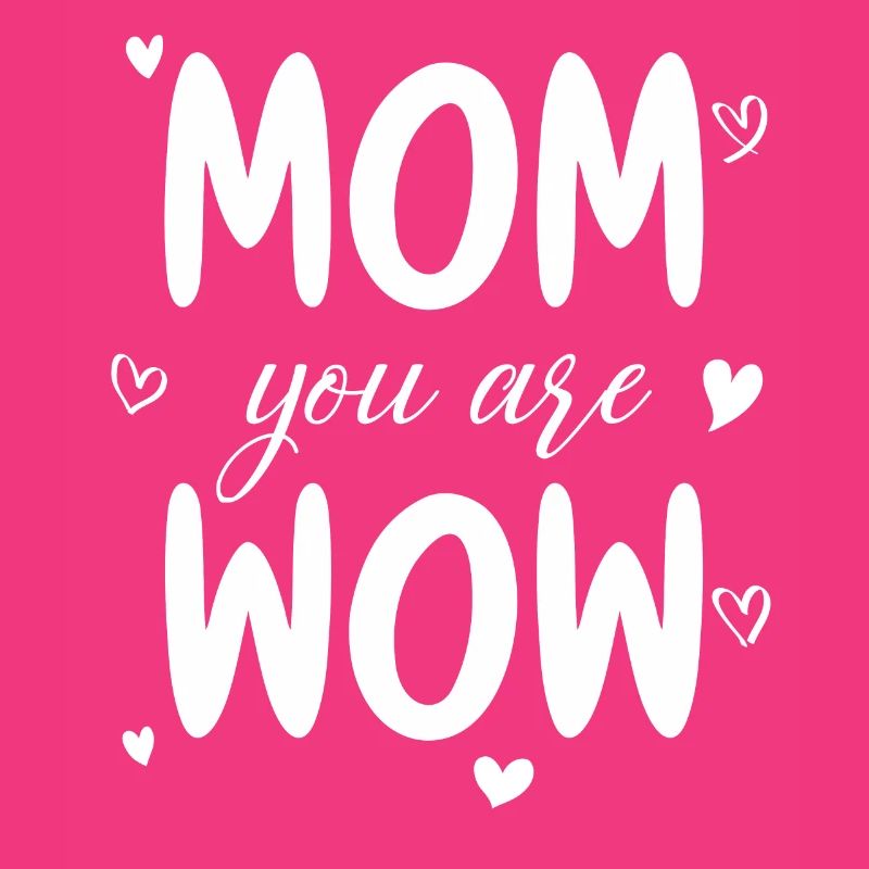 Mama Du Bist Wow Mom You Are Wow Mutter Muttertag