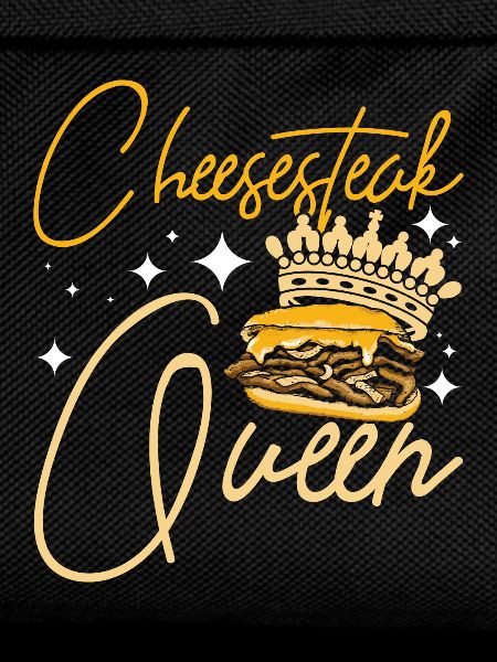 Philly Cheesesteak Queen