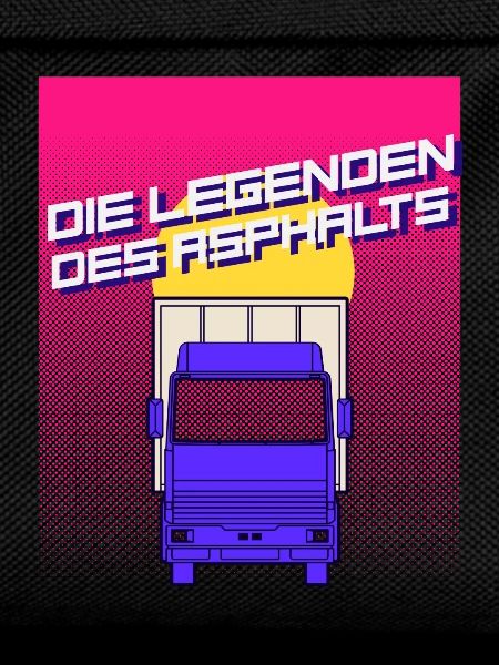 Legenden des Asphalts