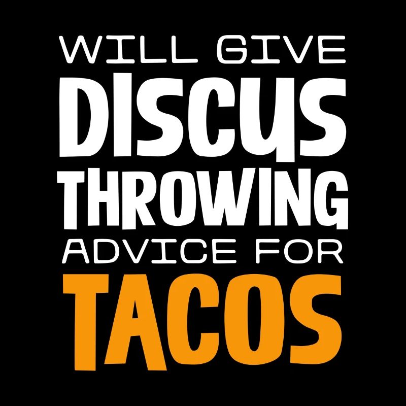 Discus Toss Tips for Tacos: Humorous